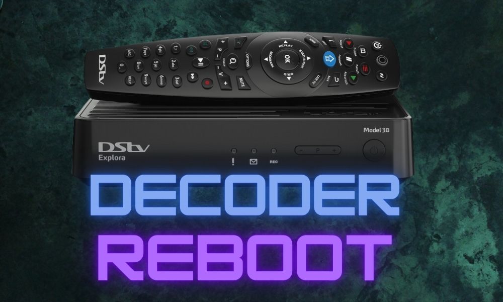 Easy Guide to Reboot Your DSTV Decoder: Fix Common Issues in Simple Steps