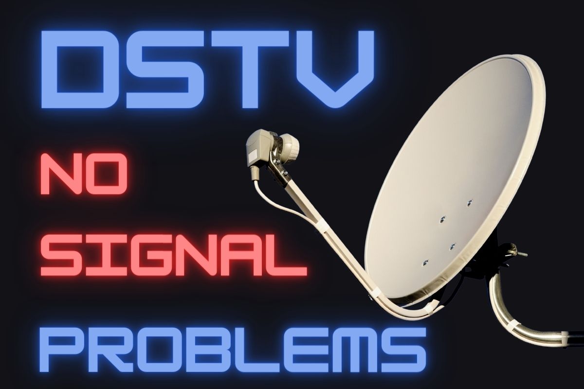 dstv no signal problems